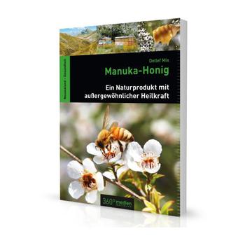 Manuka-Honig - Ein Naturprodukt mit außergewöhnlicher Heilkraft